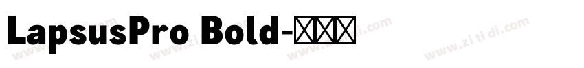 LapsusPro Bold字体转换